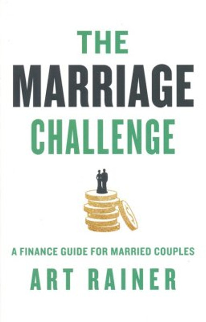 The Marriage Guide: A Finance Guide for Married Couples The Marriage Guide: A Finance Guide for Married Couples