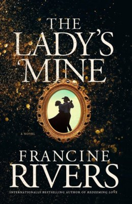 The Lady's Mine, Hardcover The Lady's Mine, Hardcover