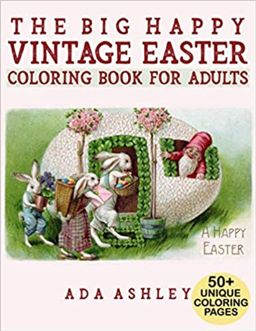 The Big Happy Vintage Easter Coloring Book for Adults The Big Happy Vintage Easter Coloring Book for Adults