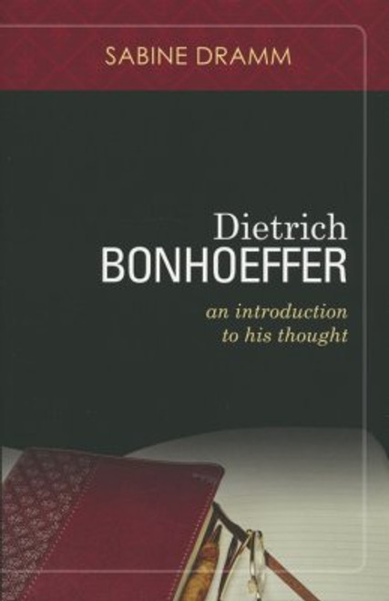 Dietrich Bonhoeffer: An Introduction to His Thoughts