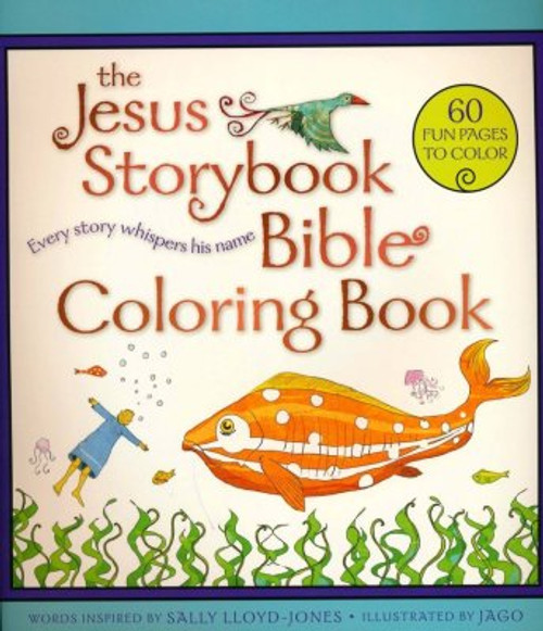 Jesus Storybook Bible Coloring Book Jesus Storybook Bible Coloring Book
