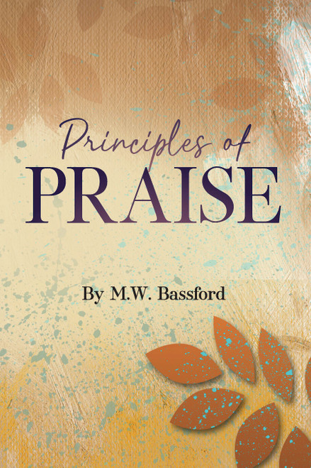 Principles of Praise Principles of Praise