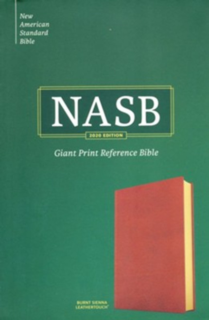 Bible NASB 2020 GP Ref Leathertouch Burnt Sienna Bible NASB 2020 GP Ref Leathertouch Burnt Sienna