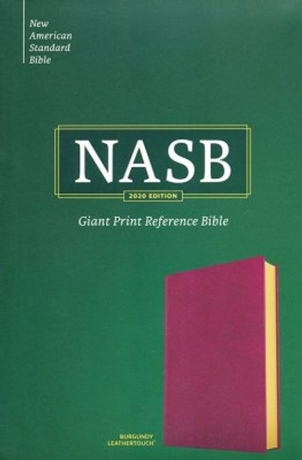 Bible NASB 2020 GP Ref Leathertouch Burgundy Bible NASB 2020 GP Ref Leathertouch Burgundy