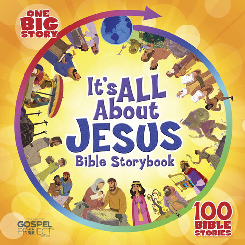 It's All About Jesus Bible Storybook (One Big Story) It's All About Jesus Bible Storybook (One Big Story)