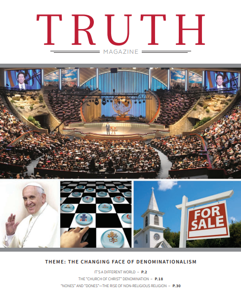 January 2016 "The Changing Face of Denominationalism" - Truth Magazine (PDF)