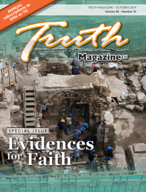 October 2014 "Evidences for Faith" - Truth Magazine (PDF)