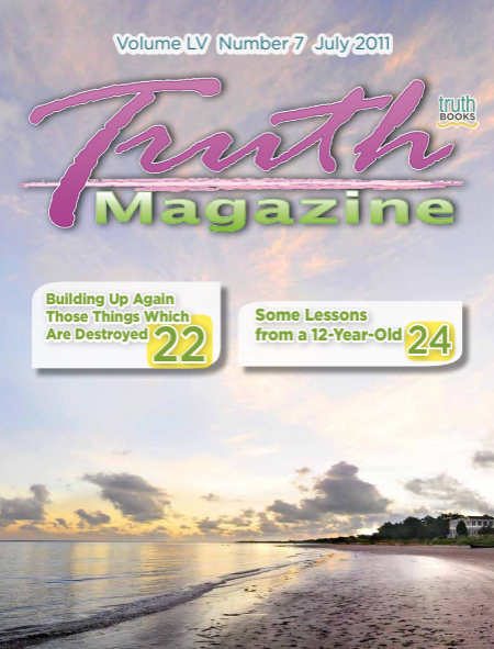 July 2011 "Open Issue" - Truth Magazine (PDF)