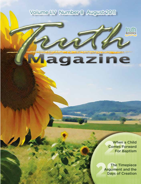 August 2011 "Open Issue" - Truth Magazine (PDF)