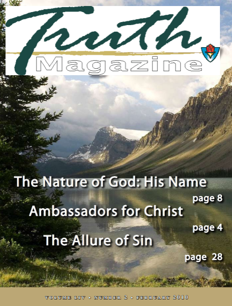 February 2010 "Open Issue" - Truth Magazine (PDF)