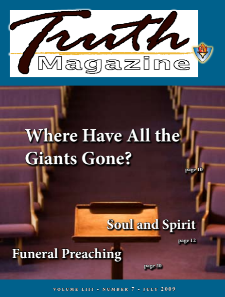 July 2009 "Open Issue" - Truth Magazine (PDF)