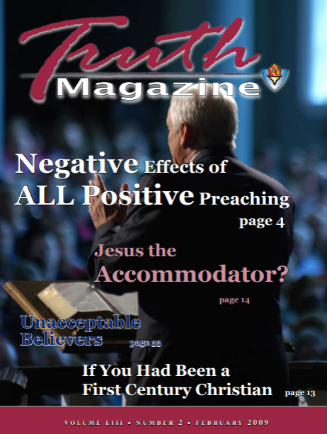 February 2009 "Open Issue" - Truth Magazine (PDF)