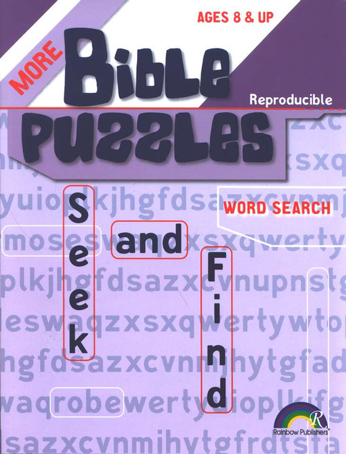 More Bible Puzzles - Seek and Find (ages 8+) More Bible Puzzles - Seek and Find (ages 8+)