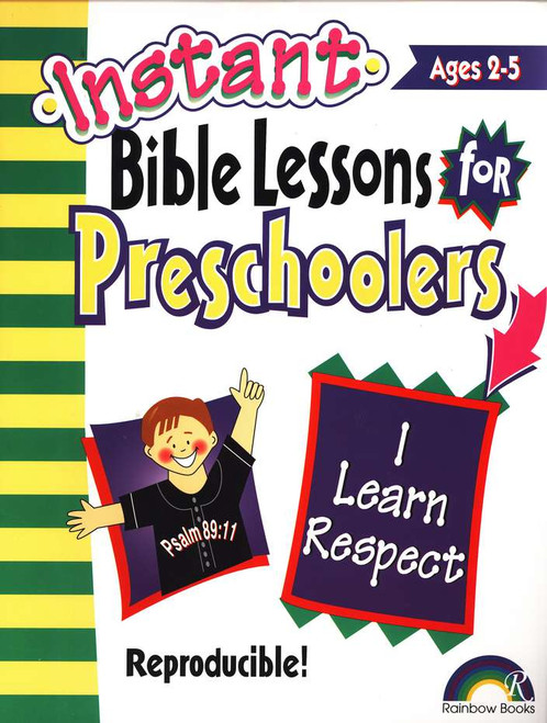 Instant Bible Lessons for Preschoolers - I Learn Respect     Instant Bible Lessons for Preschoolers - I Learn Respect
