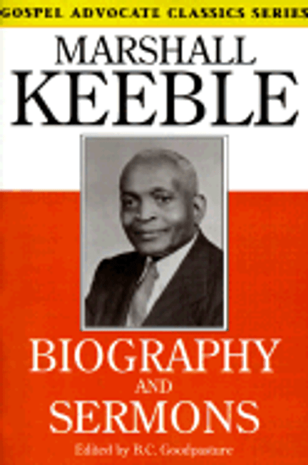 Biography & Sermons of Marshall Keeble