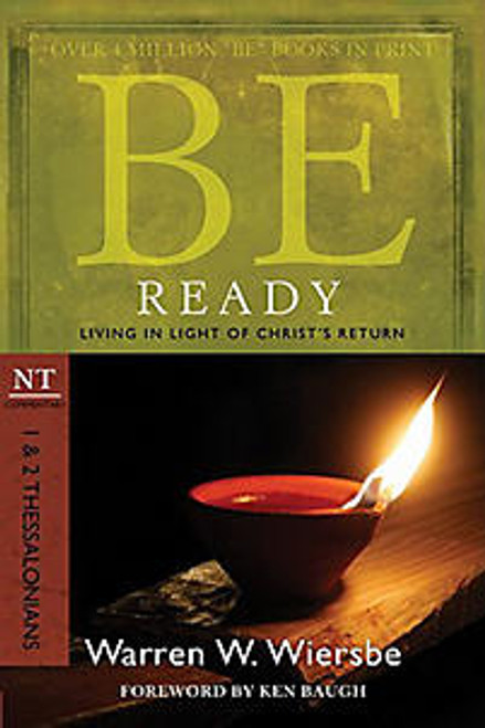 Be Ready  1 & 2 Thessalonians