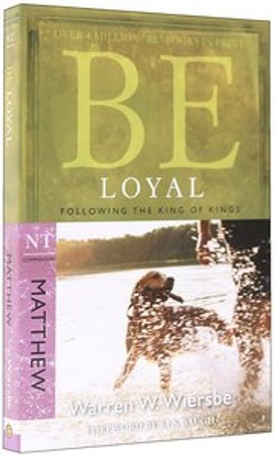 Be Loyal - Matthew