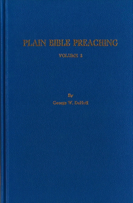 Plain Bible Preaching Vol. 2 Plain Bible Preaching Vol. 2