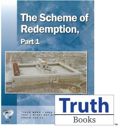 Word in the Heart (Senior High 10:3): The Scheme of Redemption, Part 1