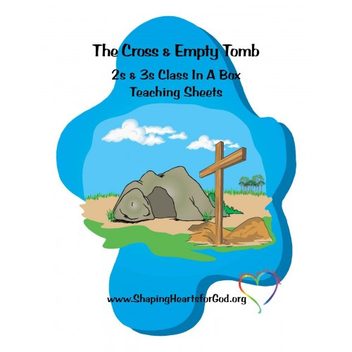 Cross and Empty Tomb Teaching Sheets