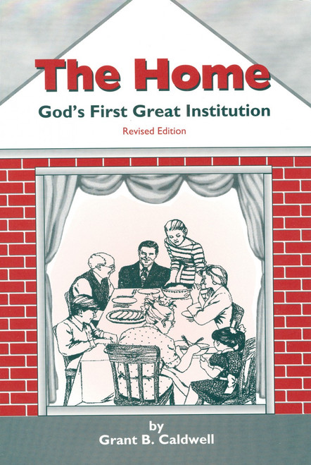 The Home - God's First Great Institution