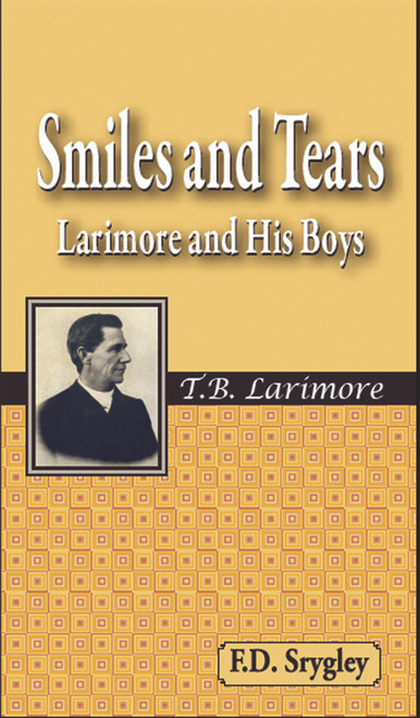 Smiles and Tears - Larimore and His Boys