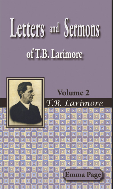 Letters and Sermons of T.B. Larimore Volume 2