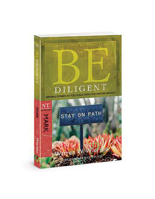 Be Diligent - Mark Be Diligent - Mark