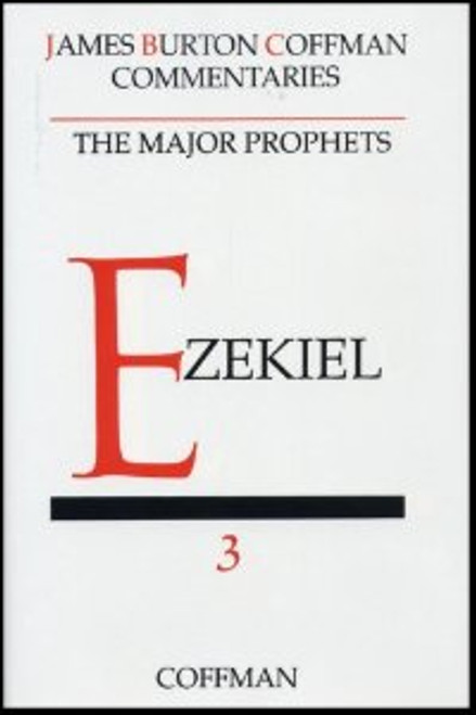 Coffman Commentary - Ezekiel Coffman Commentary - Ezekiel
