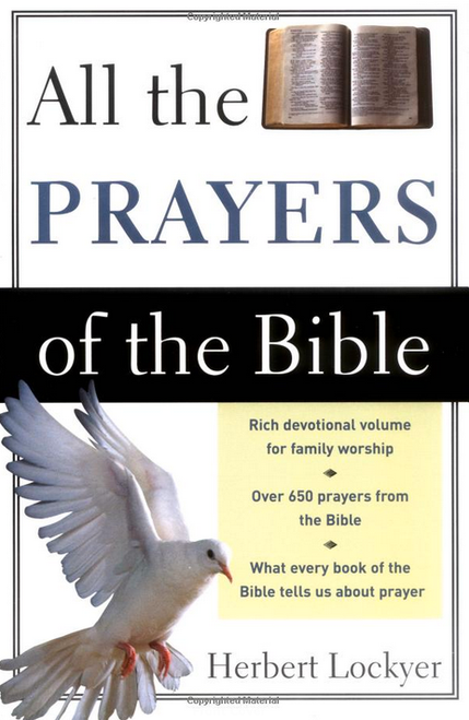 All the Prayers Of The Bible All the Prayers Of The Bible
