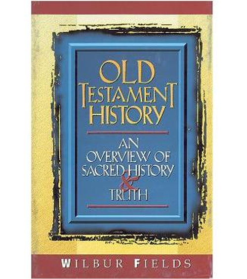 Old Testament History Old Testament History