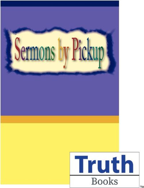 Sermons by Pickup Sermons by Pickup