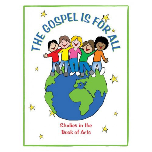Gospel Is For All Teacher`s Guide Gospel Is For All Teacher`s Guide