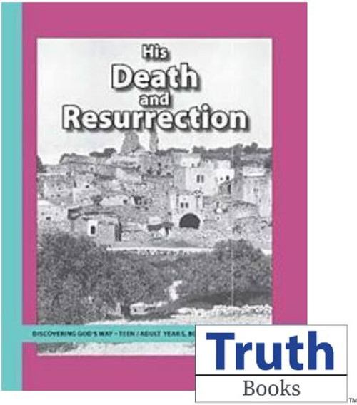 Discovering God's Way  Teen/Adult 5:2 - Death and Resurrection