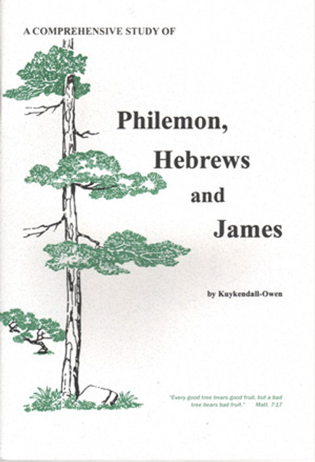 Comprehensive Study of Philemon, Hebrews, James Comprehensive Study of Philemon, Hebrews, James
