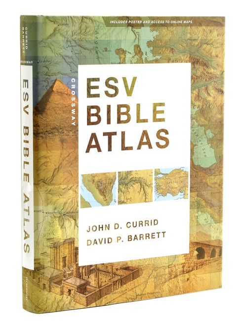ESV Bible Atlas ESV Bible Atlas