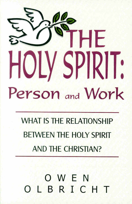 Holy Spirit: Person and Work Holy Spirit: Person and Work