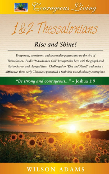CLS 1 and 2 Thessalonians - Rise and Shine! CLS 1 and 2 Thessalonians - Rise and Shine!