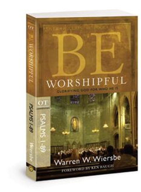 Be Worshipful - Psalms 1-89