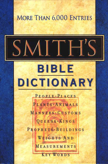 Smith's Bible Dictionary (Nelson) (HB) Smith's Bible Dictionary (Nelson) (HB)