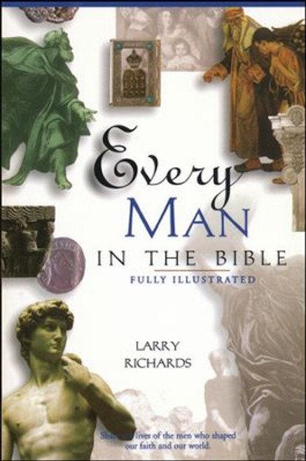 Every Man in the Bible Every Man in the Bible