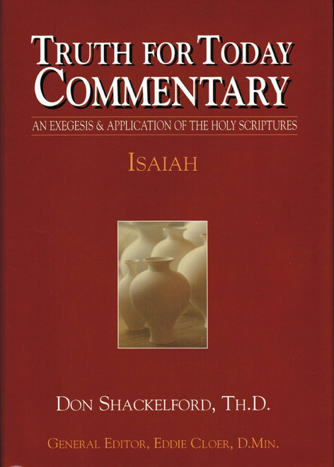 Truth for Today Commentary - Isaiah Truth for Today Commentary - Isaiah