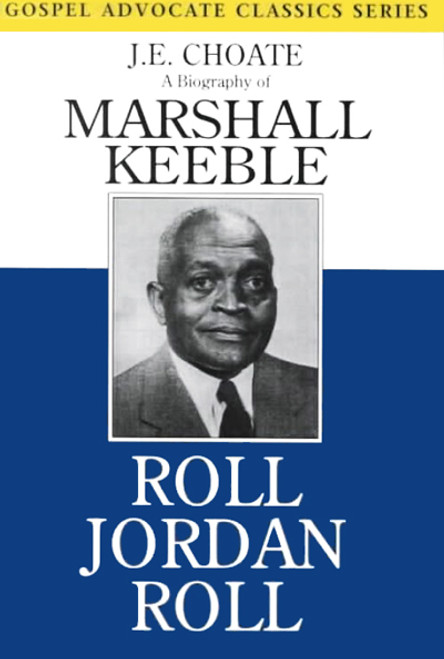 Marshall Keeble: Roll Jordan Roll