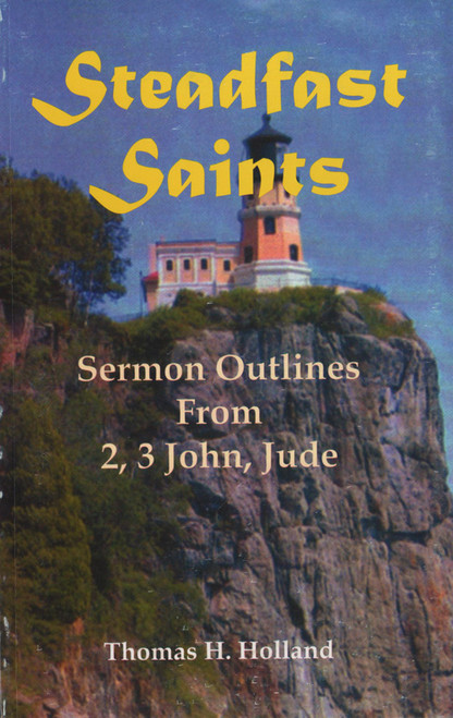 Steadfast Saints (2-3 John, Jude)