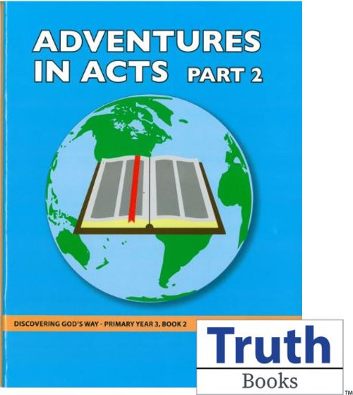 Discovering God's Way  Primary 3:2 - Adventures In Acts (2)