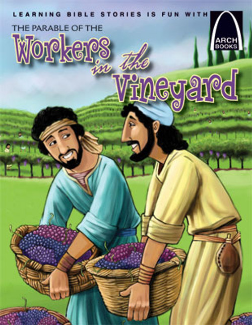 ARCH The Parable of the Workers in the Vineyard