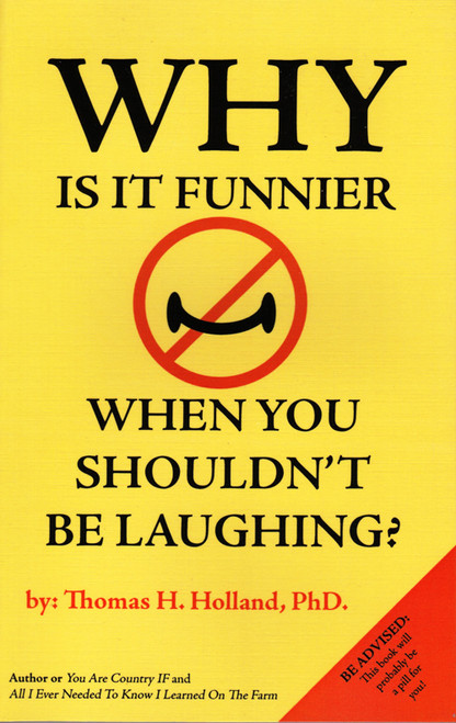 Why Is It Funnier When You Shouldn't Be Laughing? Why Is It Funnier When You Shouldn't Be Laughing?