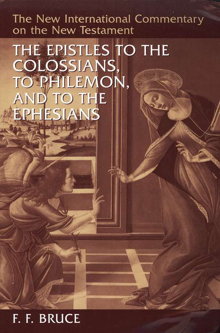 NICNT Epistles to the Colossians, Philemon, & Ephesians NICNT Epistles to the Colossians, Philemon, & Ephesians