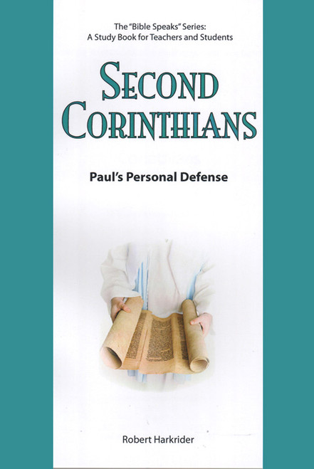 The Bible Speaks Series: 2 Corinthians The Bible Speaks Series: 2 Corinthians