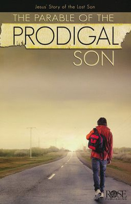 The Parable of the Prodigal Son Pamphlet The Parable of the Prodigal Son Pamphlet